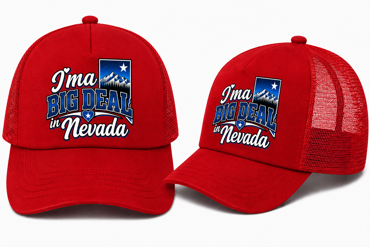 I’m a Big Deal in Nevada Trucker Hat in Red - flat lay, front