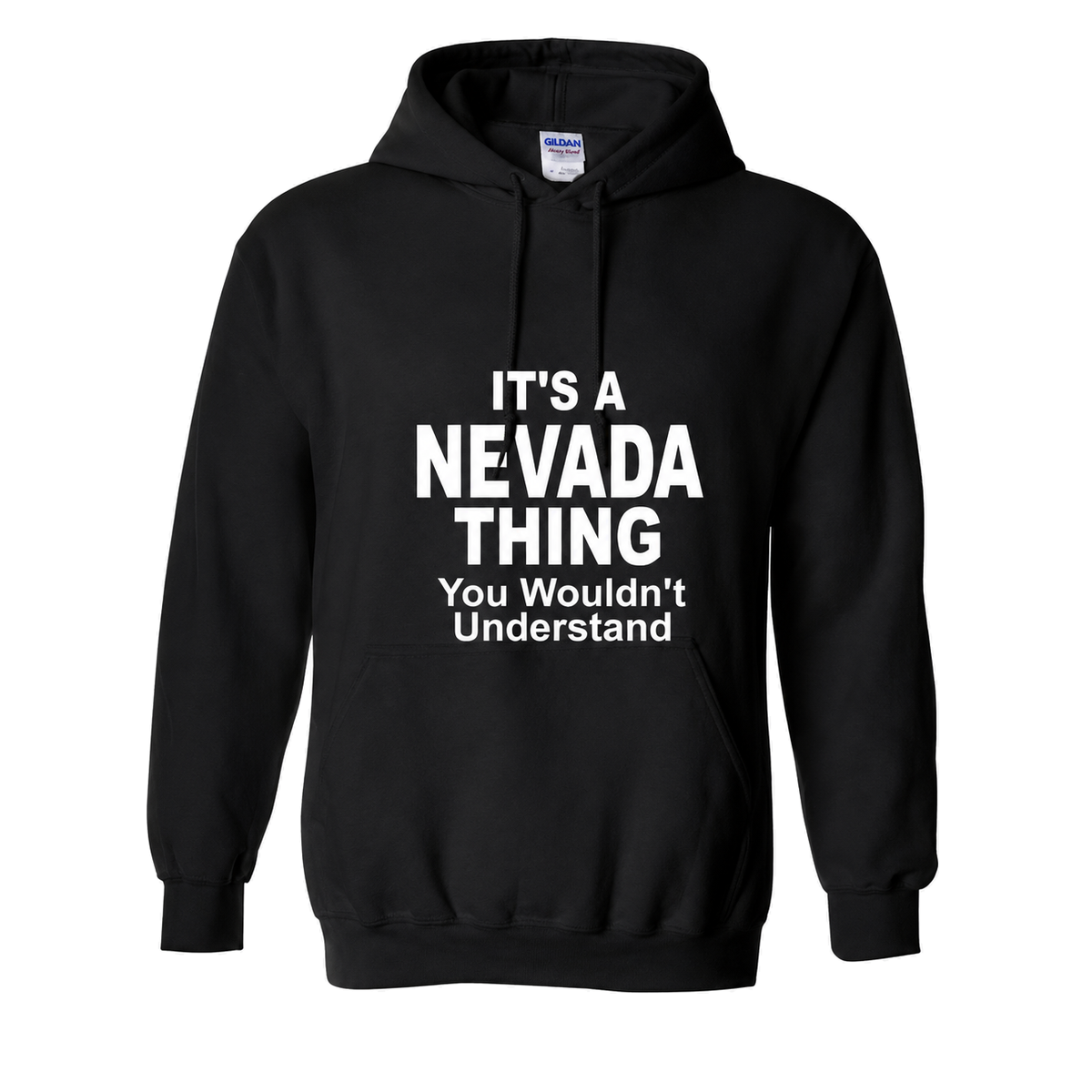 It’s a Nevada Thing, You Wouldn’t Understand Hoodie in Black - flat lay, front
